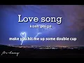 Download Lagu kash paige - love song (lyrics)