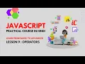 Javascript Practical Course in Hindi Class 9 - Operators