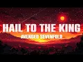 Avenged Sevenfold - Hail to the King (Lyrics)