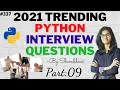 2021 Trending Python Interview questions Part 09 python interview question with answers