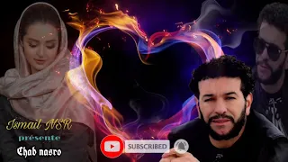 Chab Nasro انا هد هو قلبي 