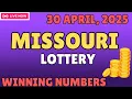 Missouri Midday Lottery Results For - 30 Apr 2025