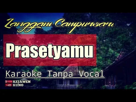 Download MP3 Langgam Prasetyamu Karaoke Tanpa Vocal