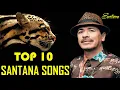 Download Lagu Top 10 Best Santana Songs    Best Songs of Carlos Santana