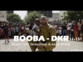 BOOBA - DKR Remix (Feat Sean Paul & Anne Marie) 2017 (By TonyNutcase)