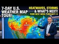 7-Day U S Weather Map Tour Heatwaves Storms What s Next