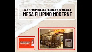 BEST FILIPINO RESTAURANT IN MANILA ft Mesa Filipino Moderne TOP TRENDING S 2022