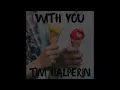 Tim Halperin - With You (Official Audio)