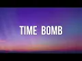 The Chainsmokers - Time Bomb (Lyrics)