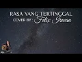 Download Lagu COVER LAGU | RASA YANG TERTINGGAL | LIRIK | FELIX IRWAN | ST12 | AKUSTIK ROMANTIS
