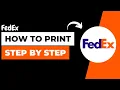 Fedex - How to Print