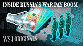 How Putin’s War Pay Is Creating New Wealth in Russia | WSJ
