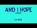 Karaoke AND I HOPE by. SUNSET