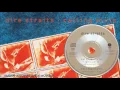 Download Lagu Dire Straits - Calling Elvis - RADIO-EDIT - On every street - 1991
