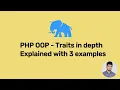 PHP OOP - Traits in depth with examples