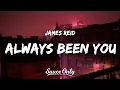 Lagu James Reid - always been you (Lyrics) w/ CARELESS