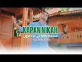 Download Lagu Kapan Nikah - Kelvin Fordatkossu (Official Music Video)