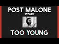 Post Malone - Too Young Slowed Reverb