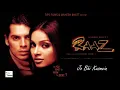 Download Lagu Jo Bhi Kasmein-Raaz HD 1080p