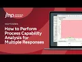 How to Perform Process Capability Analysis for Multiple Responses in JMP