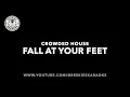 Download Lagu Crowded House | Fall At Your Feet | Karaoke
