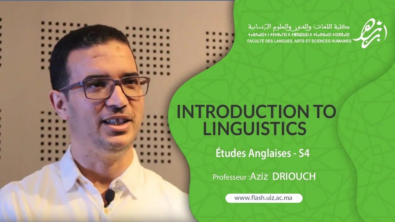 Etudes Anglaises Semester 4 Introduction to Linguistics, Prof Aziz Driouch Flash UIZ