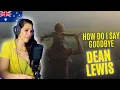Download Lagu FIRST TIME HEARING DEAN LEWIS - How Do I Say Goodbye REACTION #deanlewis #reaction #firsttime
