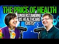 The Price of Health Understanding US Healthcare Costs