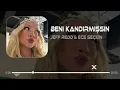 Beni Kandırmışsın - Ece Seçkin & Jeff Red ( Çolak Music Remix )