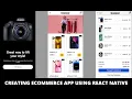 Creating an ecommerce app using react native for android and ios