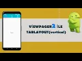 ViewPager2 Ile TabLayout Vertical - Android
