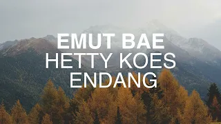 hetty koes endang emut bae lirik lagu nostalgia 
