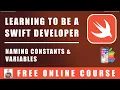 Swift Programming - Naming Constants and Variables