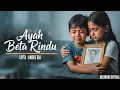 Lagu LAGU AMBON TERBARU – RINDU AYAH | Ciptaan Andre Gili | Official Video | MELIWARU OFFICIAL