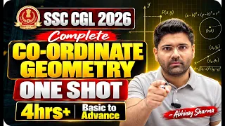 Complete Coordinate Geometry ONE SHOT 🔥 | Basic to Advance | SSC CGL 2026 | Maths by Abhinay Sharma