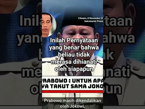 Woooow benarkah Pak Prabowo tidak takut sama Jokowi ###