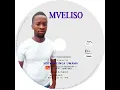 Mveliso (Amathamsanqa)