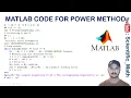 MATLAB Code For The Basic Power Method