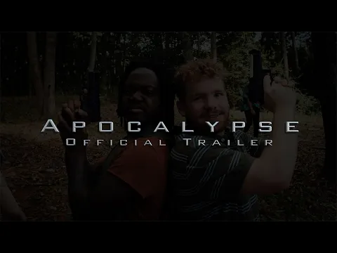 "APOCALYPSE" Official Trailer — Comedy Short Film Written by a Nine-Year-Old