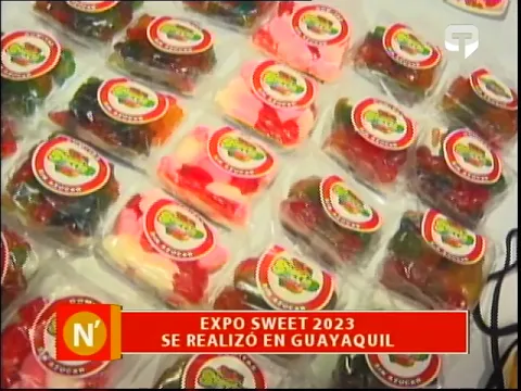 Expo Sweet 2023 se realizó en Guayaquil