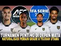 JELANG TURNAMEN PENTING! PSSI KEBUT AMUNISI NATURALISASI PEMAIN KETURUNAN GRADE A!