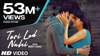 INDER CHAHAL: Teri Lod Nahi (Full Song) GOLD BOY | NIRMAAN | NEW PUNJABI SONGS