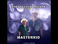 Download Lagu Ghetto Love Mixtape Plug 7-Masterkid