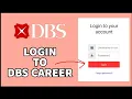 DBS Career Login How to Login Sign In DBS Career Account 2024