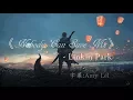 Download Lagu 《Nobody Can Save Me 沒有人能拯救我》Linkin Park聯合公園中文字幕