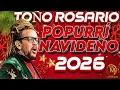 TOÑO ROSARIO POPURRÍ NAVIDEÑO 2026  #navidad #felicidades #toñorosario