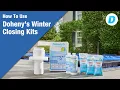 How To Use The Doheny s Winter Closing Kit