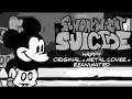 Lagu FNF Suicide Mouse: Happy (ORIGINAL × REIMAGINED × METAL COVER).