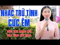 Download Lagu Nhạc Trữ Tình Bolero Êm Như Lời Ru - Mộc Anh Mang Hồn Vào Từng Nốt Nhạc