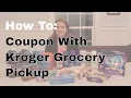 How to Use Kroger ClickList and Still Coupon